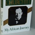 Cover Art for 9780393028164, My African Journey by Winston S. Churchill