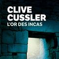 Cover Art for 9782253170006, L or des Incas by C Cussler