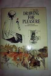 Cover Art for 9780891340805, Drawing for Pleasure by Peter Johnson