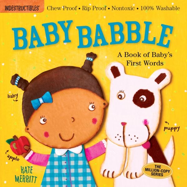 Cover Art for 9780761168805, Indestructibles: Baby Babble by Kate Merritt