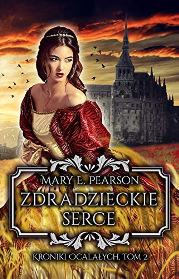 Cover Art for 9788362577804, Zdradzieckie serce Tom 2 by Mary E. Pearson