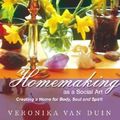 Cover Art for 9781855840683, Homemaking as a Social Art by Veronika Van Duin