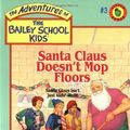 Cover Art for 9780590444774, Santa Claus Doesn't Mop Floors by Debbie Dadey
