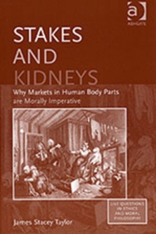 Cover Art for 9780754641100, Stakes and Kidneys by James Stacey Taylor