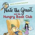 Cover Art for 9780375845482, Nate The Great And The Hungry Book Club by Marjorie Weinman Sharmat, Mitchell Sharmat