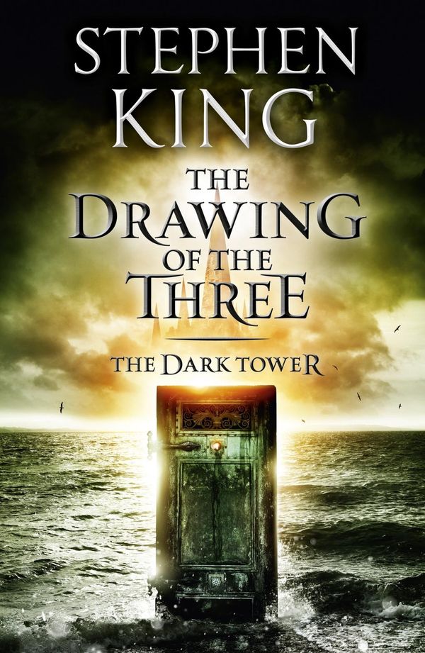 Cover Art for 9781848941106, The Dark Tower II: The Drawing Of The Three: (Volume 2) by Stephen King