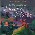 Cover Art for 9788466306737, Luces Del Norte by Philip Pullman