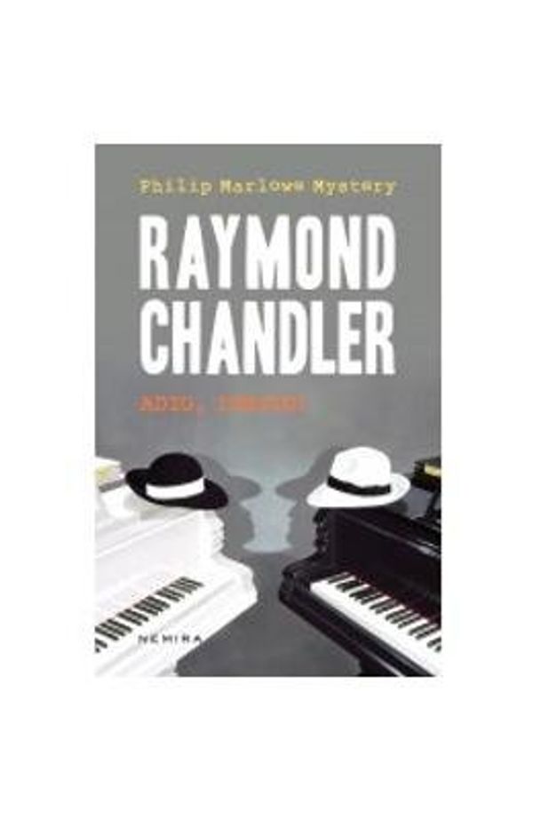 Cover Art for 9786065799073, Adio, iubito! by Raymond Chandler