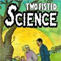Cover Art for 9780978803742, Two-fisted Science by Jim Ottaviani