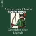 Cover Art for 9783406645426, Robin Hood by Andrew James Johnston