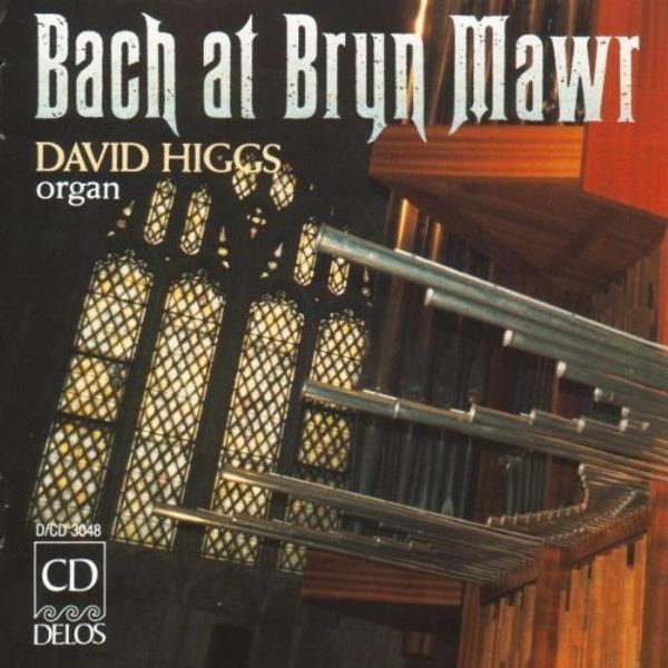 Cover Art for 0794628570501, Bach at Bryn Mawr by Johann Sebastian Bach (Composer), David Higgs (Performer) (1992-12-11) by 