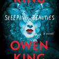 Cover Art for 9781982150815, Sleeping Beauties by Stephen King, Owen King