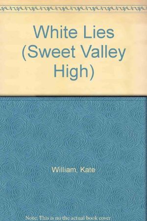 Cover Art for 9781559050173, White Lies (Sweet Valley High) by Kate William, Francine Pascal