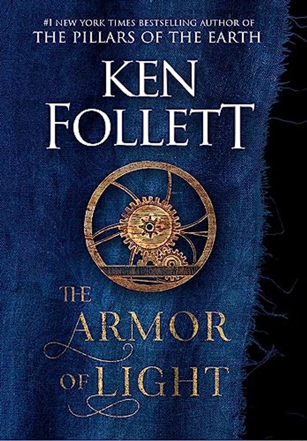 Cover Art for 9798885790215, The Armor of Light by Ken Follett