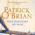 Cover Art for 9780007429325, The Fortune of War: Aubrey/Maturin series, book 6 by Patrick O'Brian