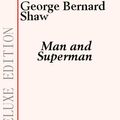 Cover Art for 9781554450558, Man and Superman by Shaw, George Bernard