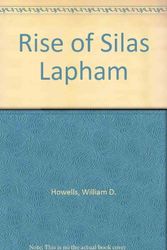 Cover Art for 9780030077609, Rise of Silas Lapham by William D. Howells