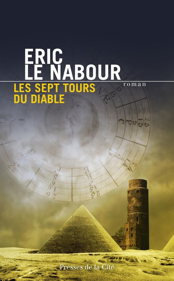 Cover Art for 9782258113510, Les sept tours du diable by Eric LE NABOUR