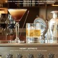 Cover Art for 9781911127918, The Home Bar: From simple bar carts to the ultimate in home bar design and drinks by Henry Jeffreys