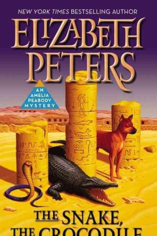 Cover Art for 9781455572380, The Snake, the Crocodile, and the Dog by Elizabeth Peters