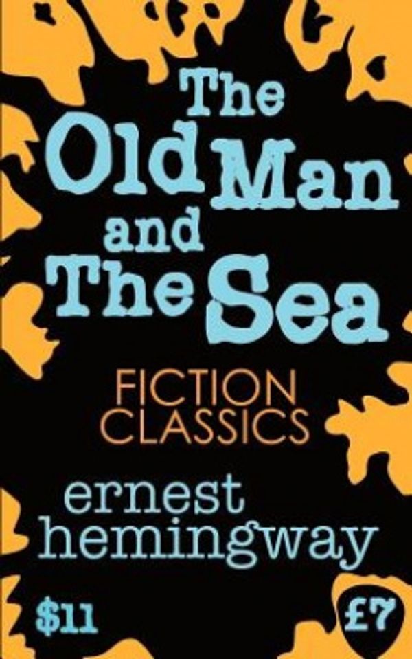 Cover Art for 9781907590276, The Old Man and the Sea by Ernest Hemingway