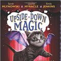 Cover Art for 9781338170917, Showing Off (Upside-Down Magic #3) by Sarah Mlynowski