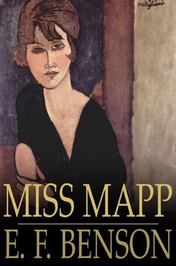 Cover Art for 9781775451624, Miss Mapp by E. F. Benson