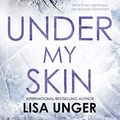 Cover Art for B07CHYK68D, Under My Skin by Lisa Unger