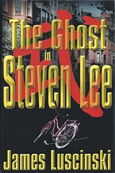 Cover Art for 9781600136146, The Ghost in Steven Lee by Jim Luscinski