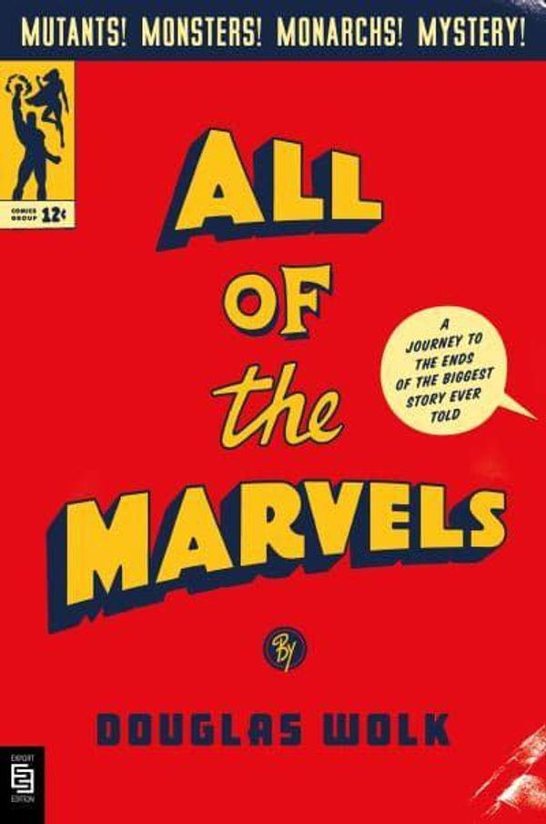 Cover Art for 9780593300596, All of the Marvels by Douglas Wolk