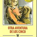 Cover Art for 9788447318827, Otra Aventura de los Cinco by Enid Blyton