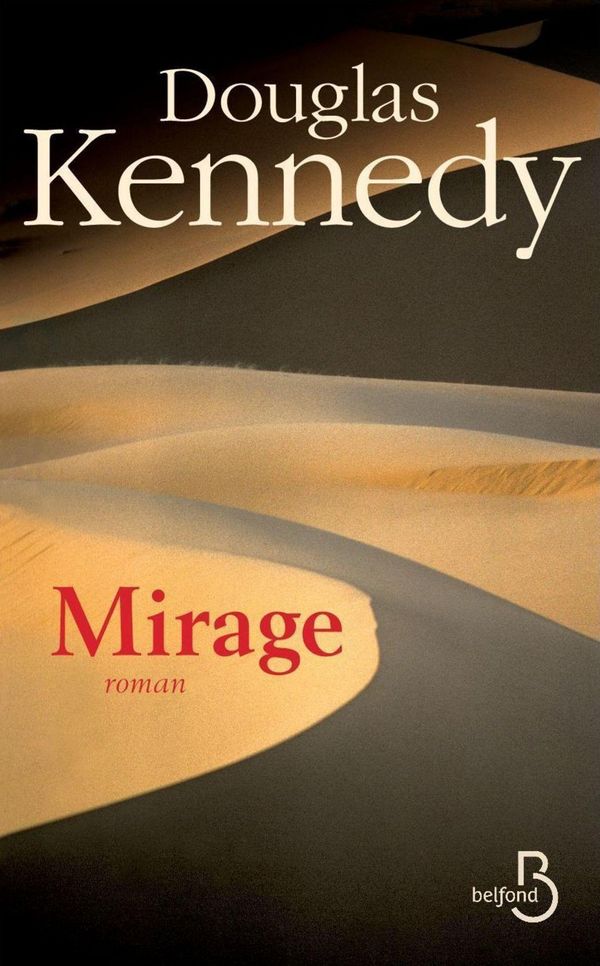 Cover Art for 9782714459930, Mirage by Bernard COHEN, Douglas KENNEDY