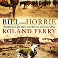 Cover Art for 9781760529512, Bill and Horrie by Roland Perry
