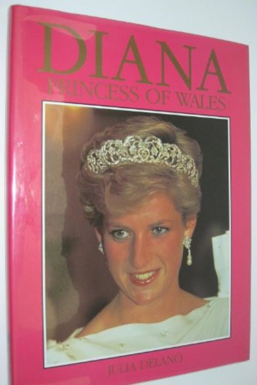 Cover Art for 9780831751630, Diana, Princess of Wales by Julia Delano