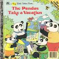 Cover Art for 9780307102584, The Pandas take a vacation (A Big little golden book) by Maestro, Betsy