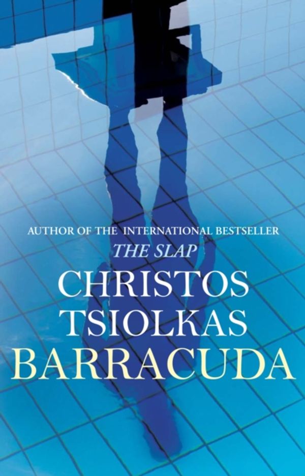 Cover Art for 9781782392422, Barracuda by Christos Tsiolkas
