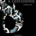 Cover Art for 9783809025511, Das 8. Geständnis by James Patterson, Maxine Paetro