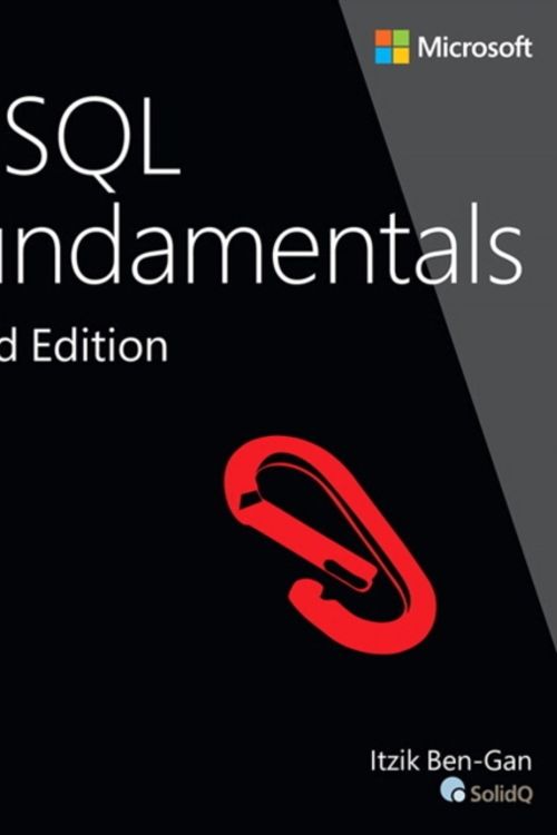 Cover Art for 9781509302000, T-SQL Fundamentals by Itzik Ben-Gan