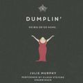 Cover Art for 9781504645218, Dumplin’ by Julie Murphy
