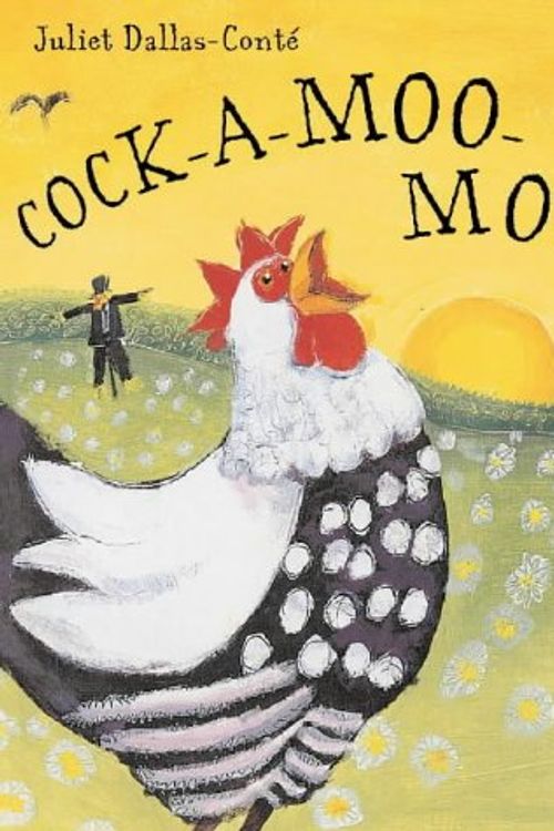 Cover Art for 9780333903810, Cock-a-moo-moo by Dallas-Conte, Juliet