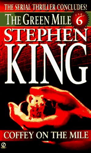 Cover Art for 9780451190574, Coffey on the Mile by Stephen King