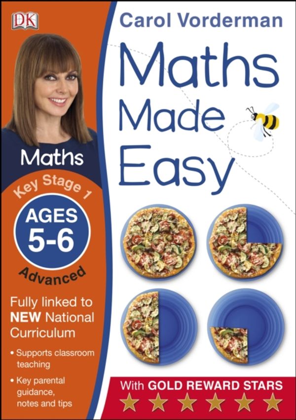 Cover Art for 9781409344759, Maths Made Easy Ages 5-6 Key Stage 1 Advanced (Carol Vorderman's Maths Made Easy) by Carol Vorderman