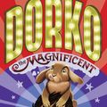 Cover Art for 9781613124789, Dorko the Magnificent by Andrea Beaty