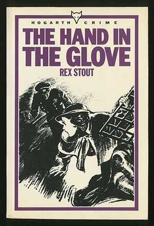 Cover Art for 9780701205546, The Hand in the Glove by Rex Stout