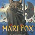 Cover Art for 9781417705634, Marlfox by Brian Jacques