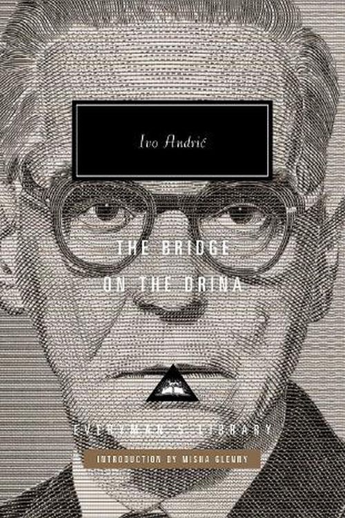 Cover Art for 9781841594026, The Bridge on the Drina by Ivo Andric
