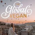 Cover Art for B07SRDZQ6S, The Global Vegan: More than 100 plant-based recipes from around the world by Ellie Bullen