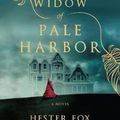 Cover Art for 9781489287106, The Widow of Pale Harbour by Hester Fox