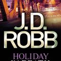 Cover Art for 9780751552775, Holiday In Death: 7 by J. D. Robb