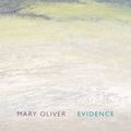 Cover Art for 9781852248475, Evidence by Mary Oliver